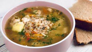 Гречневый Суп - ну, оОчень вкусный! Вы очень ПОЛЮБИТЕ ЭТОТ РЕЦЕПТ