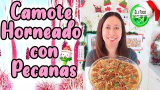 ????????????✨ 5°  GUARNICIÓN NAVIDEÑA  | CAMOTE HORNEADO CON PECANAS???? | Especial de Navidad ???? 
